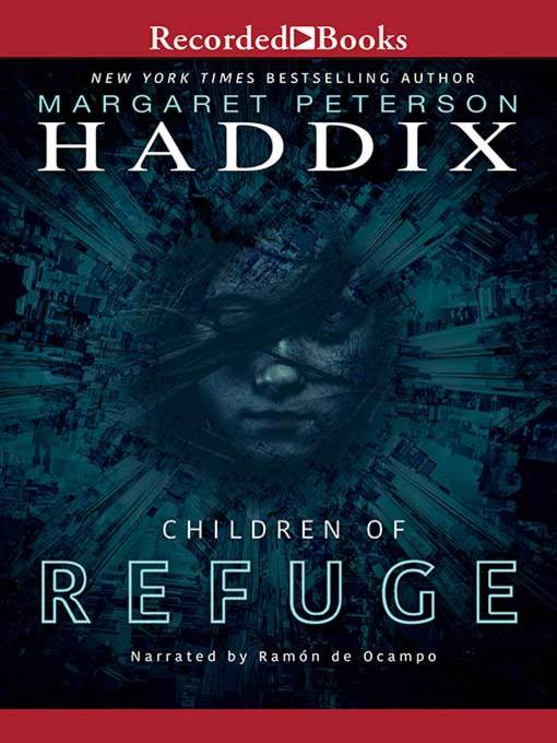 Title details for Children of Refuge by Margaret Peterson Haddix - Wait list